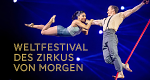Weltfestival des Zirkus von Morgen