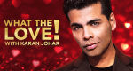 What the Love! with Karan Johar
