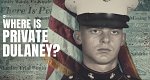 Where Is Private Dulaney?