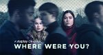 Where Were You?