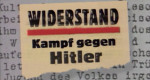 Widerstand - Kampf gegen Hitler