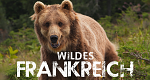 Wildes Frankreich (F, 2013 – )