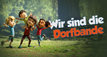Wir sind die Dorfbande