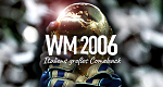 WM 2006 - Italiens großes Comeback