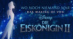 Wo noch niemand war: Das Making-of von 'Die Eiskönigin 2'