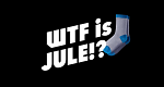 WTF is Jule?