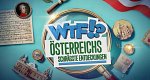 WTF?! Österreichs schrägste Entdeckungen