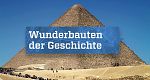 Wunderbauten der Geschichte