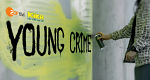 Young Crime (D, 2022 – )