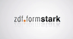 zdf.formstark (D, 2011 – )