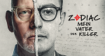 Zodiac: Mein Vater der Killer