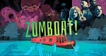 Zomboat! (GB/USA, 2019 – )