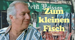 Zum kleinen Fisch (D, 1977 – )