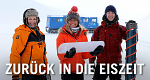 Zurück in die Eiszeit