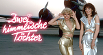 Zwei himmlische Töchter